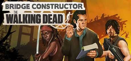 桥梁建筑师：行尸走肉/Bridge Constructor: The Walking Dead-万千少女游戏万千少女游戏网
