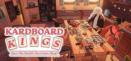 卡牌之王/ Kardboard Kings: Card Shop Simulator（数字豪华版-Build.8183245）-万千少女游戏万千少女游戏网