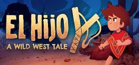 埃尔希乔：荒野西部的传说/El Hijo – A Wild West Tale-万千少女游戏万千少女游戏网